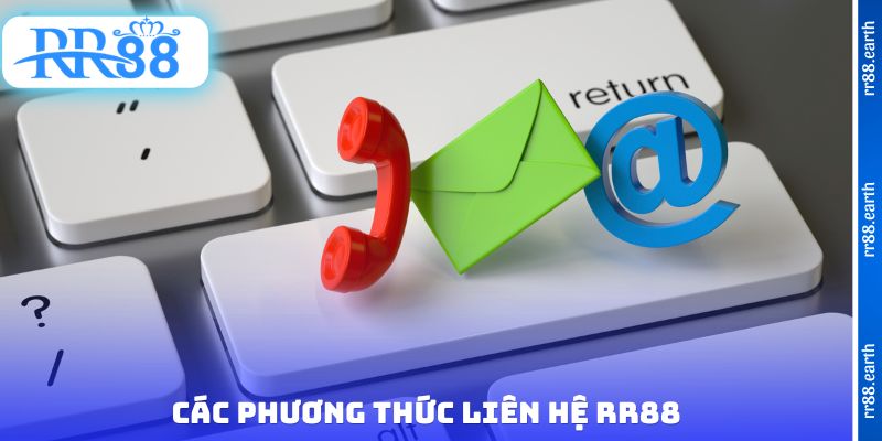 Các phương thức liên hệ RR88