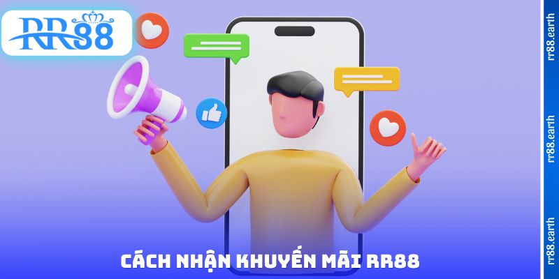 Cách nhận khuyến mãi RR88