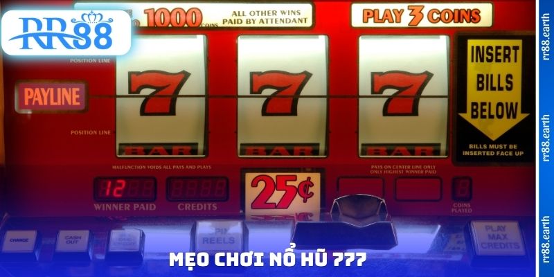 Mẹo chơi nổ hũ 777