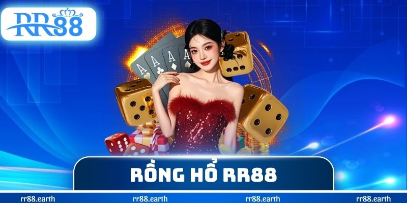 Rồng Hổ RR88