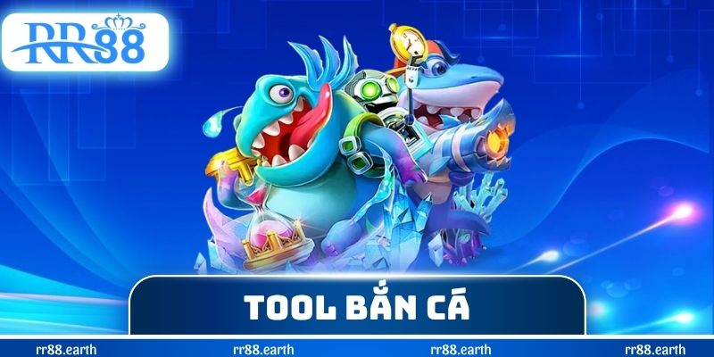 Tool Bắn Cá